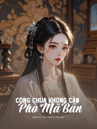 Công Chúa Không Cần Phò Mã Bẩn