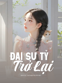 Đại Sư Tỷ Trở Lại