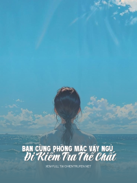 Bạn Cùng Phòng Mặc Váy Ngủ Đi Kiểm Tra Thể Chất