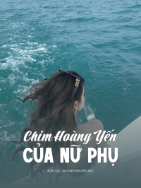 Chim Hoàng Yến Của Nữ Phụ