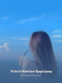 Từ Vợ Cũ Thành Bạch Nguyệt Quang