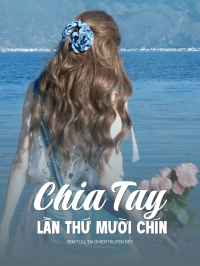 Chia Tay Lần Thứ Mười Chín