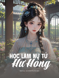 Học Làm Nữ Tử Hư Hỏng