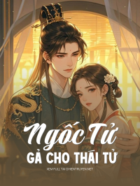 Ngốc Tử Gả Cho Thái Tử
