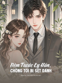 Đêm Trước Ly Hôn, Chồng Tôi Bị Sét Đánh