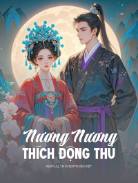 Nương Nương Thích Động Thủ