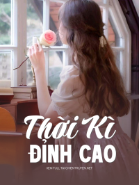 Thời Kì Đỉnh Cao