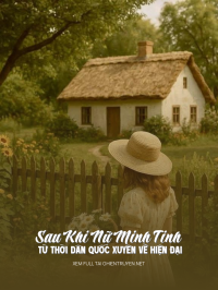 Sau Khi Nữ Minh Tinh Từ Thời Dân Quốc Xuyên Về Hiện Đại
