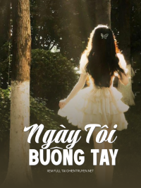 Ngày Tôi Buông Tay