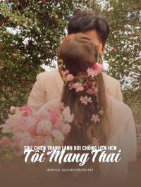 Sau Chiến Tranh Lạnh Với Chồng Liên Hôn, Tôi Mang Thai