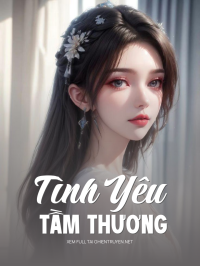 Tình Yêu Tầm Thương