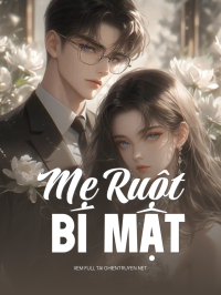Mẹ Ruột Bí Mật