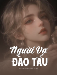 Người Vợ Đào Tẩu