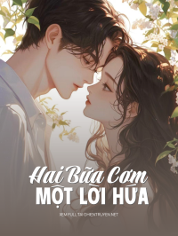 Hai Bữa Cơm Một Lời Hứa