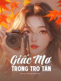 Giấc Mơ Trong Tro Tàn