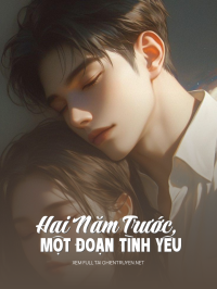 Hai Năm Trước, Một Đoạn Tình Yêu