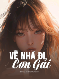 Về Nhà Đi, Con Gái