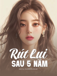 Rút Lui Sau 5 Năm
