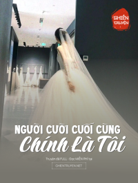 Người Cười Cuối Cùng Chính Là Tôi