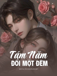 Tám Năm Đổi Một Đêm