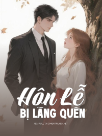 Hôn Lễ Bị Lãng Quên