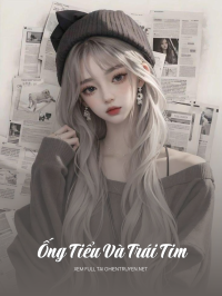 Ống Tiểu Và Trái Tim
