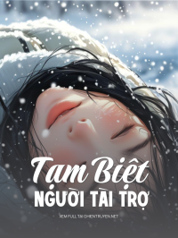 Tạm Biệt Người Tài Trợ