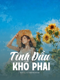 Tình Đầu Khó Phai