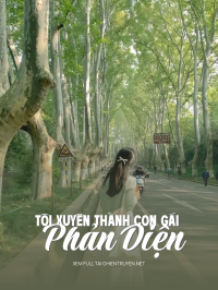 Tôi Xuyên Thành Con Gái Phản Diện