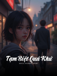 Tạm Biệt Quá Khứ