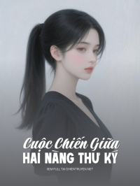Cuộc Chiến Giữa Hai Nàng Thư Ký