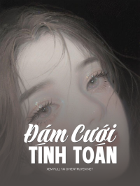 Đám Cưới Tính Toán