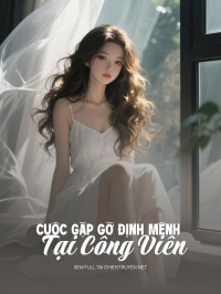 Cuộc Gặp Gỡ Định Mệnh Tại Công Viên