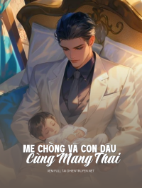 Mẹ Chồng Và Con Dâu Cùng Mang Thai