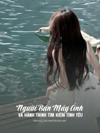 Người Bán Máy Ảnh Và Hành Trình Tìm Kiếm Tình Yêu
