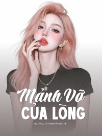 Mảnh Vỡ Của Lòng