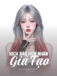Kịch Bản Hôn Nhân Giả Tạo