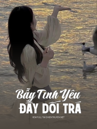 Bẫy Tình Yêu Đầy Dối Trá