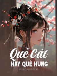 Quẻ Cát Hay Quẻ Hung