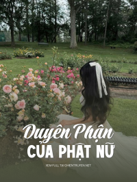 Duyên Phận Của Phật Nữ
