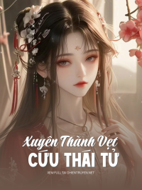 Xuyên Thành Vẹt Cứu Thái Tử