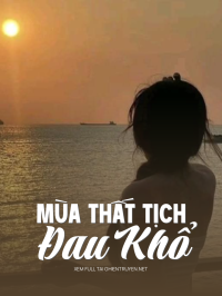 Mùa Thất Tịch Đau Khổ