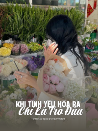 Khi Tình Yêu Hóa Ra Chỉ Là Trò Đùa