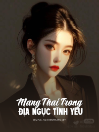 Mang Thai Trong Địa Ngục Tình Yêu