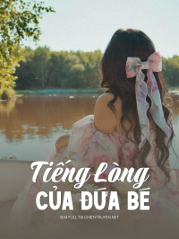 Tiếng Lòng Của Đứa Bé