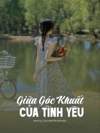 Giữa Góc Khuất Của Tình Yêu