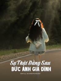Sự Thật Đằng Sau Bức Ảnh Gia Đình