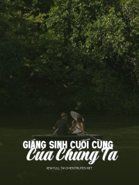 Giáng Sinh Cuối Cùng Của Chúng Ta