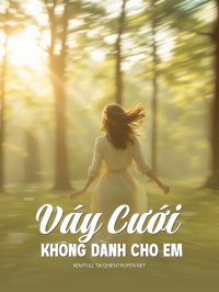 Váy Cưới Không Dành Cho Em