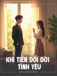 Khi Tiền Đổi Đời Tình Yêu